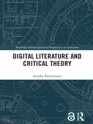 cover image of Digital Literature and Critical Theory